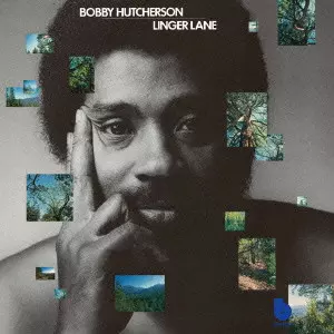 LINGER LANE / リンガー・レイン/BOBBY HUTCHERSON/ボビー
