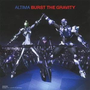 ALTIMA / BURST THE GRAVITY