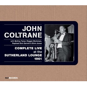 JOHN COLTRANE / ジョン・コルトレーン / Complete Live at the Sutherland Lounge 1961 (3CD)