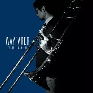 IMANISHI YUSUKE / 今西佑介 / WAYFARER / ウェイフェアラー