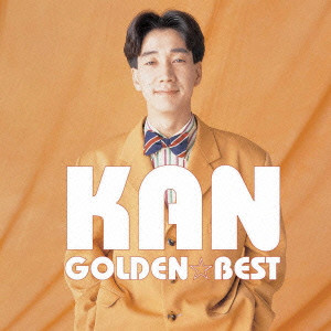 KAN / カン (J-POP) / ゴールデン☆ベスト KAN
