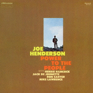 JOE HENDERSON / ジョー・ヘンダーソン / POWER TO THE PEOPLE / パワー・トゥ・ザ・ピープル