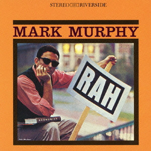 MARK MURPHY / マーク・マーフィー / RAH / ラー[+1]