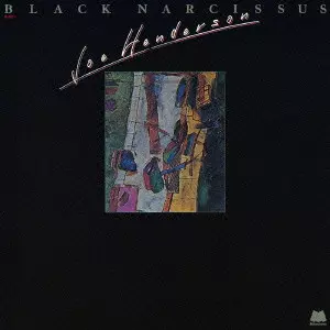 BLACK NARCISSUS / ブラック・ナルシサス/JOE HENDERSON/ジョー