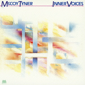 MCCOY TYNER / マッコイ・タイナー / INNER VOICES / インナー・ヴォイセズ