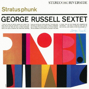 GEORGE RUSSELL / ジョージ・ラッセル / STRATUSPHUNK + THE STRATUS SEEKERS / ストラタスファンク+ザ・ストラタス・シーカーズ