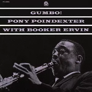 PONY POINDEXTER / ポニー・ポインデクスター / GUMBO! / ガンボ!