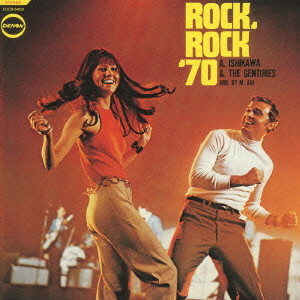 AKIRA ISHIKAWA / 石川晶 / ROCK. ROCK '70 / ロック・ロック ’70