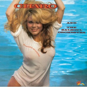 CHARO AND THE SALSOUL ORCHESTRA / チャロ&サルソウル・オーケストラ / クチ・クチ +5