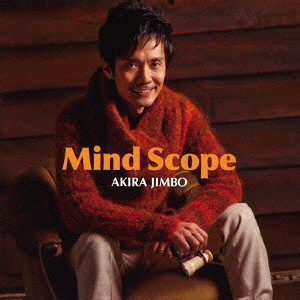 AKIRA JIMBO / 神保彰 / Mind Scope / マインド・スコープ