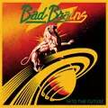 BAD BRAINS / バッド・ブレインズ / イントゥ・ザ・フューチャー