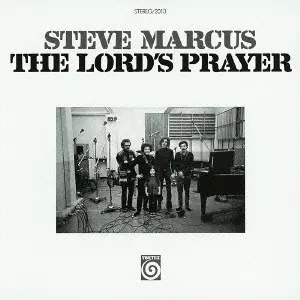 STEVE MARCUS / スティーヴ・マーカス商品一覧｜JAZZ｜ディスク