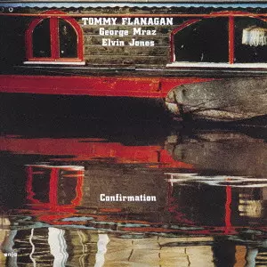 コンファメーション [CD] CONFIRMATION / コンファメーション/TOMMY FLANAGAN/トミー