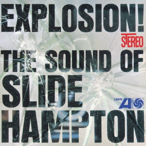 SLIDE HAMPTON / スライド・ハンプトン / EXPLOSION! / エクスプロージョン
