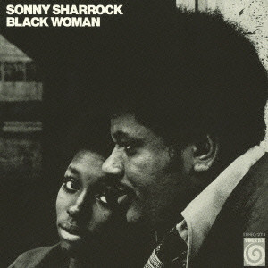 SONNY SHARROCK / ソニー・シャーロック / Black Woman / ブラック・ウーマン