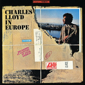 CHARLES LLOYD / チャールス・ロイド / In Europe / イン・ヨーロッパ