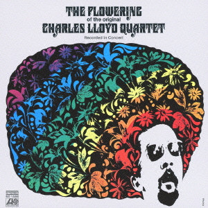 CHARLES LLOYD / チャールス・ロイド / The Flowering / フラワリング