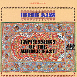 HERBIE MANN / ハービー・マン / Impressions Of The Middle East / 中東の印象