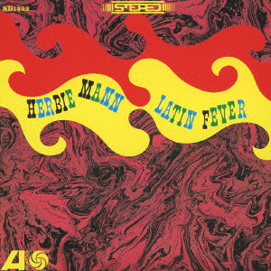 HERBIE MANN / ハービー・マン / Latin Fever / ラテン・フィーヴァー