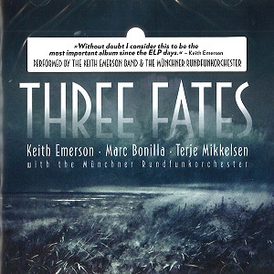 KEITH EMERSON BAND & TERJE MIKKELSEN / THREE FATES PROJECT