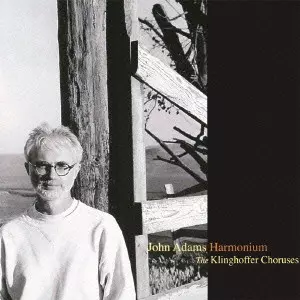 SAN FRANCISCO SYMPHONY / サンフランシスコ交響楽団 / JOHN ADAMS: HARMONIUM / アダムズ:ハルモニウム