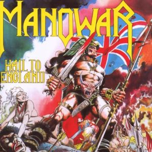 MANOWAR / マノウォー / HAIL TO ENGLAND