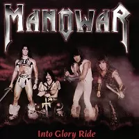 MANOWAR / マノウォー / INTO GLORY RIDE
