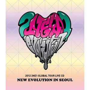 2NE1 / トゥエニィワン / NEW EVOLUTION IN SEOUL (2012 2NE1 GLOBAL TOUR LIVE)