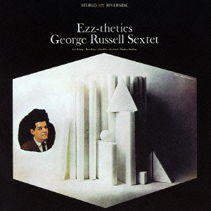 GEORGE RUSSELL / ジョージ・ラッセル / EZZ-THETICS / エズセティックス