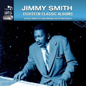 JIMMY SMITH / ジミー・スミス / Eighteen Classic Albums(10CD)