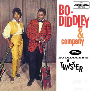 BO DIDDLEY / ボ・ディドリー / BO DIDDLEY & COMPANY + BO DIDDLEY'S A TWISTER (2 ON 1 + 4)