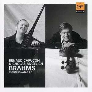 RENAUD CAPUCON / ルノー・カピュソン / BRAHMS: VIOLIN SONATAS 1 - 3 / ブラームス:ヴァイオリン・ソナタ(全3曲)