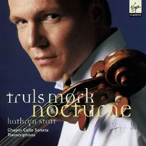 TRULS MORK / トルルス・モルク  / CHOPIN: SONATA FOR CELLO & PIANO ETC. / ショパン:チェロ・ソナタ 他