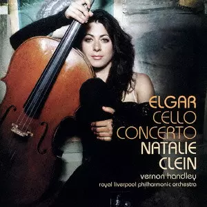 NATALIE CLEIN / ナタリー・クライン / ELGAR: CELLO CONCERTO / エルガー:チェロ協奏曲|愛のあいさつ|ロマンス 他