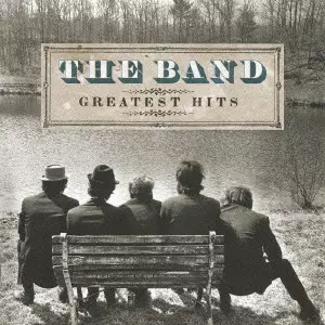THE BAND / ザ・バンド / GREATEST HITS / グレイテスト・ヒッツ