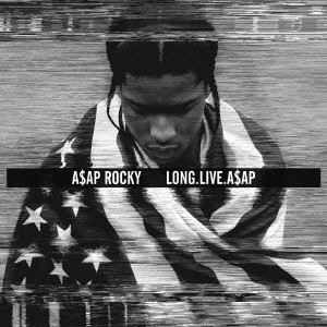 A$AP ROCKY / エイサップ・ロッキー / LONG. LIVE. A$AP 国内盤解説 (2曲)対訳 / ロング・リヴ・エイサップ