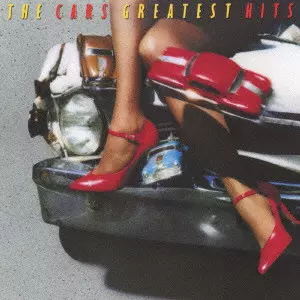 CARS / カーズ / THE CARS GREATEST HITS / カーズ グレイテスト・ヒッツ