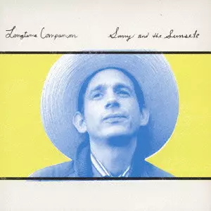 SONNY AND THE SUNSETS / ソニー・アンド・ザ・サンセッツ / LONGTIME COMPANION