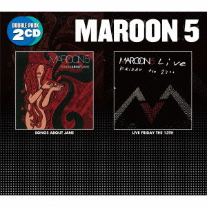 MAROON 5 / マルーン5 / SONGS ABOUT JANE|LIVE FRIDAY THE 13TH / ソングス・アバウト・ジェーン|ライヴ!