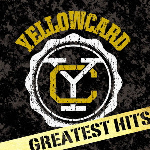 YELLOWCARD / GREATEST HITS / ザ・ベスト！！