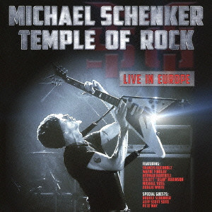 MICHAEL SCHENKER / マイケル・シェンカー / テンプル・オブ・ロック ~ ライヴ・イン・ヨーロッパ<2CD>