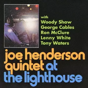 洋楽 Joe Henderson Quintet At The Lighthouse JOE HENDERSON QUINTET AT THE LIGHTHOUSE / アット・ザ・ライトハウス
