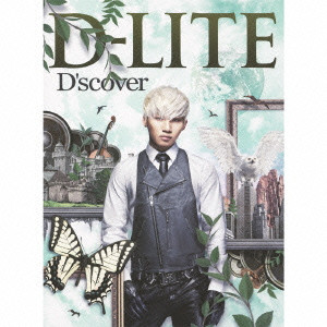 D-LITE (from BIGBANG) / D'SCOVER / Ｄ’ｓｃｏｖｅｒ
