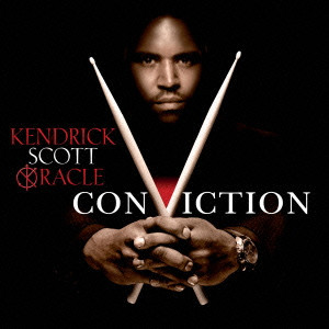 KENDRICK SCOTT / ケンドリック・スコット / CONVICTION / コンヴィクション