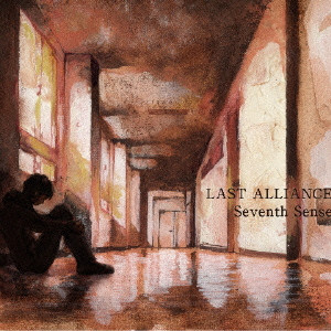 LAST ALLIANCE / ラストアライアンス / SEVENTH SENSE (CDのみ)