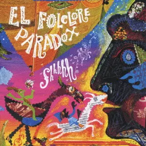SHHHHH / シー / Crustal Movement Volume 02 - EL FOLCLORE PARADOX