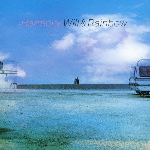 WILL & RAINBOW (RAINBOW Featuring WILL BOULWARE) / レインボー (ウィル&レインボー) / HARMONY(BLU-SPEC-CD) / ハーモニー