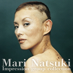 MARI NATSUKI / 夏木マリ / IMPRESSION GROUP COLLECTION / 印象派コレクション