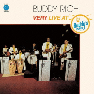 BUDDY RICH / バディ・リッチ / VERY LIVE AT BUDDY'S PLACE / ヴェリー・ライヴ・アット・バディーズ・プレイス