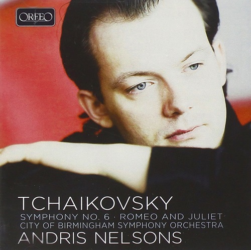 ANDRIS NELSONS / アンドリス・ネルソンス / TCHAIKOVSKY:SYMPHONY NO.6PATHETIQUE" / ROMEO AND JULIET 
